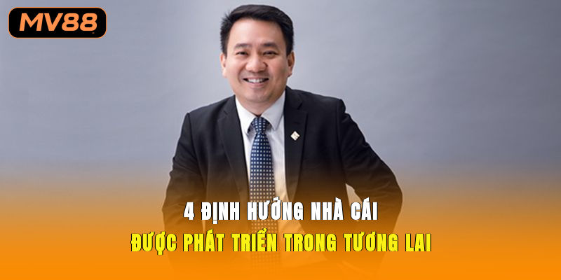 4 định hướng nhà cái được phát triển trong tương lai