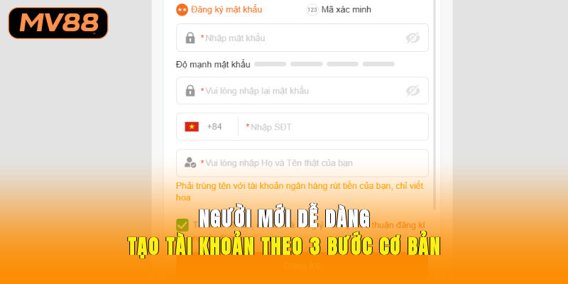 Người mới dễ dàng tạo tài khoản theo 3 bước cơ bản
