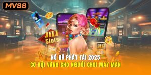 Nổ Hũ Phát Tài 2025 Cơ Hội Vàng Cho Người Chơi May Mắn