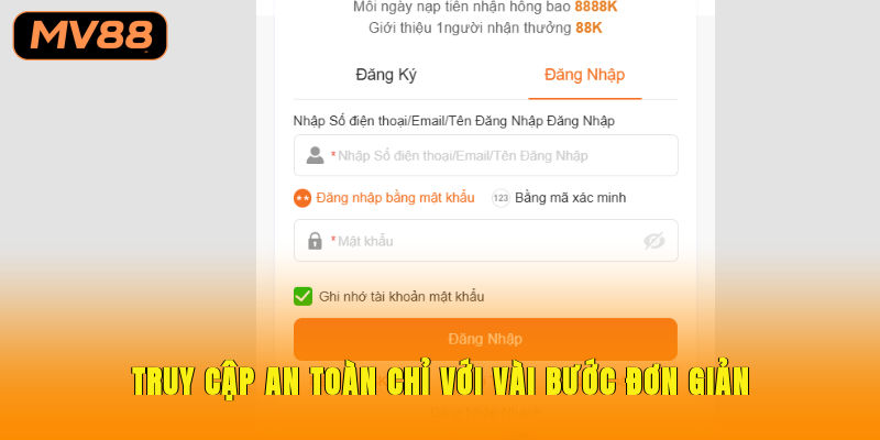 Truy cập an toàn chỉ với vài bước đơn giản